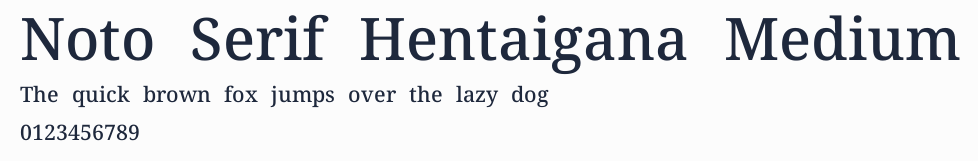 Noto Serif Hentaigana Medium預覽圖