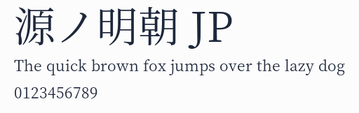 源ノ明朝 JP