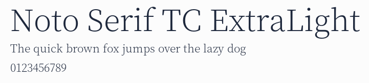 Noto Serif TC ExtraLight預覽圖