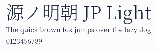 源ノ明朝 JP Light