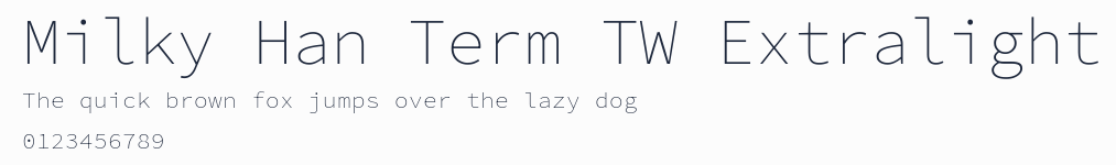 Milky Han Term TW Extralight預覽圖