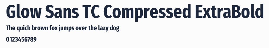 Glow Sans TC Compressed ExtraBold預覽圖