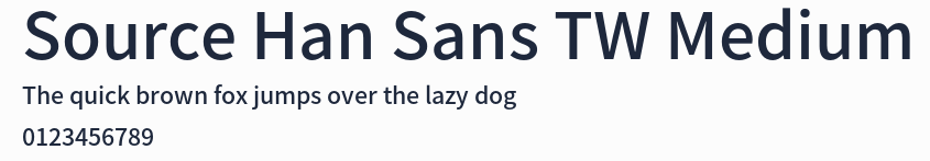 Source Han Sans TW Medium預覽圖