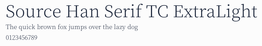 Source Han Serif TC ExtraLight預覽圖