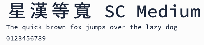 星漢等寬 SC Medium預覽圖