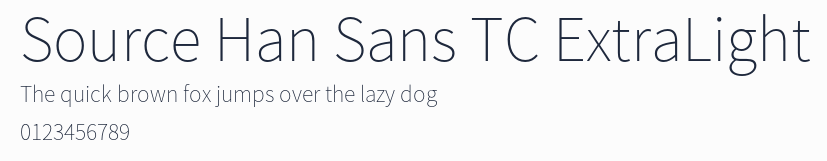 Source Han Sans TC ExtraLight預覽圖