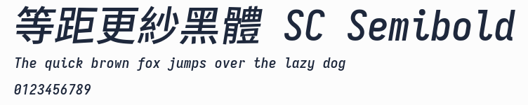 等距更紗黑體 SC Semibold