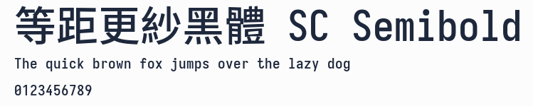 等距更紗黑體 SC Semibold