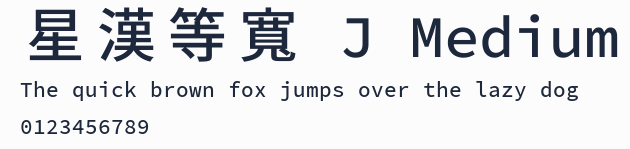 星漢等寬 J Medium預覽圖