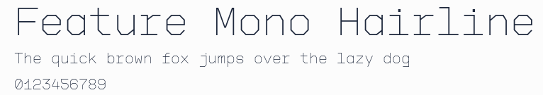 Feature Mono Hairline