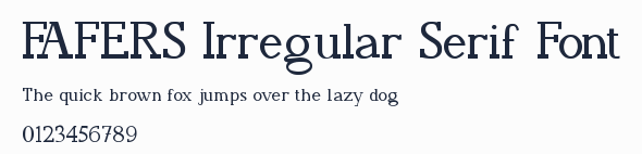 FAFERS Irregular Serif Font