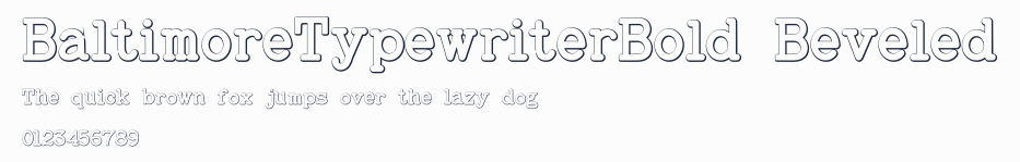 BaltimoreTypewriterBold Beveled