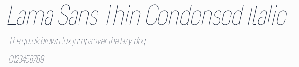 Lama Sans Thin Condensed Italic預覽圖