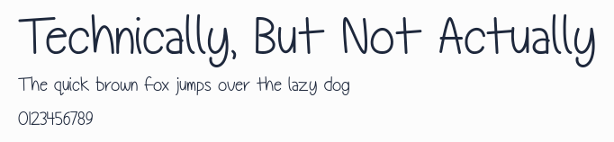 Technically, But Not Actually