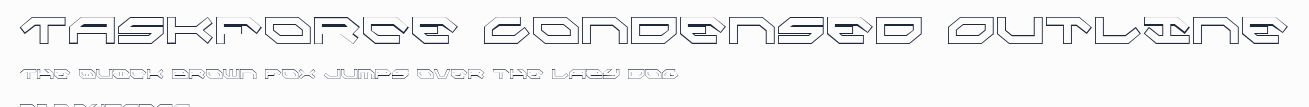 Taskforce Condensed Outline
