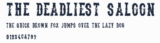 The Deadliest Saloon